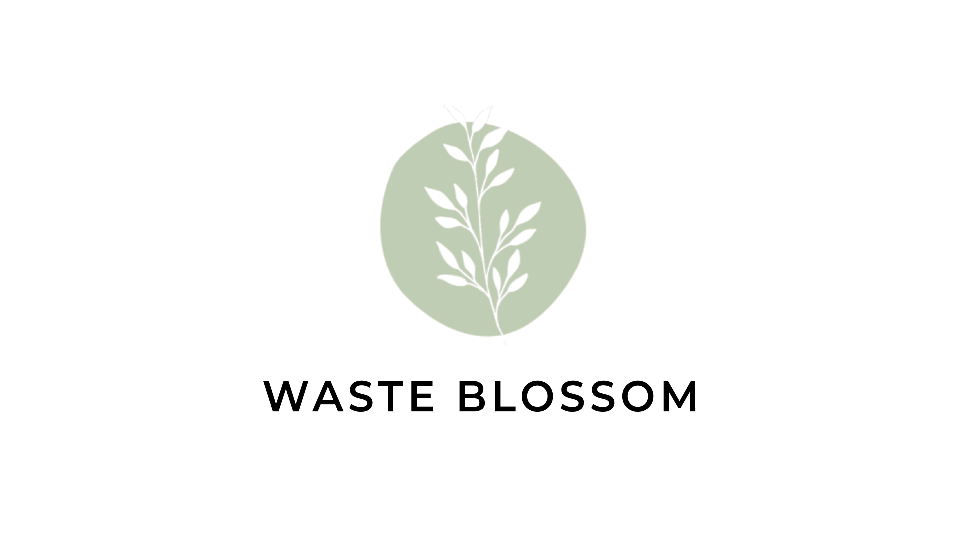 Waste Blossom